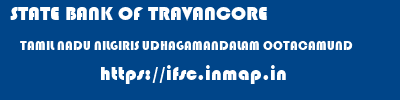 STATE BANK OF TRAVANCORE  TAMIL NADU NILGIRIS UDHAGAMANDALAM OOTACAMUND  ifsc code